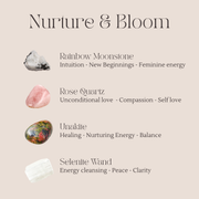 Nurture & Bloom - Rainbow Moonstone, Rose Quartz, Unakite & Selenite